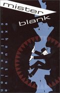 Mister Blank Exhaustive Collection