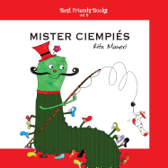 Mister Ciempis: Libro ilustrado para nios