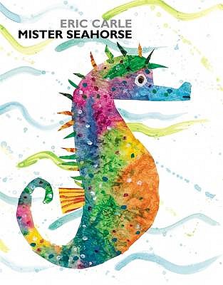 Mister Seahorse - Carle, Eric
