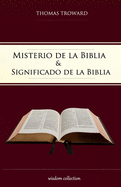 Misterio de la Biblia Y Significado de la Biblia