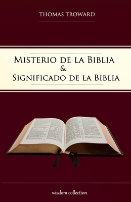 Misterio de la Biblia Y Significado de la Biblia - Allen, Marcela (Translated by), and Troward, Thomas