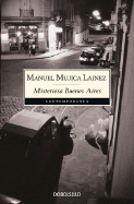 Misteriosa Buenos Aires - Mujica Lainez, Manuel