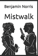 Mistwalk