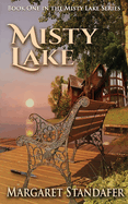 Misty Lake: Book One in the Misty Lake Series