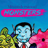 Misunderstood Monsters