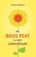 Mit Basis Peat Zu Mehr Lebensfreude