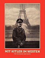 Mit Hitler Im Westen or with Hitler in the West