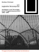 Mit Zaghafter Konsequenz: Aufsatze Und Vortrage Zum Tragwerkentwurf 1961-1987