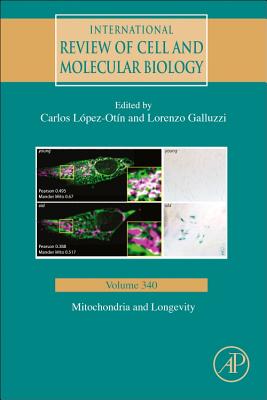 Mitochondria and Longevity - Lopez-Otin, Carlos (Volume editor), and Galluzzi, Lorenzo (Volume editor)