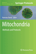 Mitochondria: Methods and Protocols