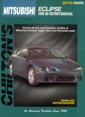 Mitsubishi Eclipse, 1990-98 - Chilton Editorial, and Chilton Automotive Books, and The Nichols/Chilton