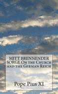 Mitt Brennender Sorge on the Church and the German Reich