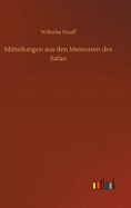 Mitteilungen aus den Memoiren des Satan