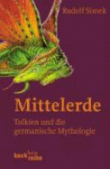 Mittelerde : Tolkien und die germanische Mythologie
