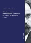 Mittheilungen der K.K. Central-Commission zur Erforschung und Erhaltung der Baudenkmale