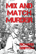 Mix and Match Murder: Joshua Valentine