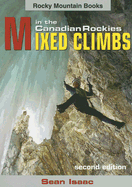Mixed Climbs in the Canadian Rockies - Isaac, Sean