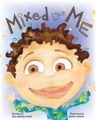 Mixed Like Me - Golliday-Cabell, Gina
