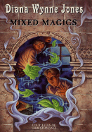 Mixed Magics: Four Tales of Chrestomanci - Jones, Diana Wynne