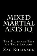 Mixed Martial Arts IQ: The Ultimate Test of True Fandom