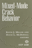 Mixed-Mode Crack Behavior - Miller, K J