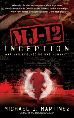 Mj-12: Inception: A Majestic-12 Thriller - Martinez, Michael J