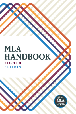 MLA Handbook - The Modern Language Association of America