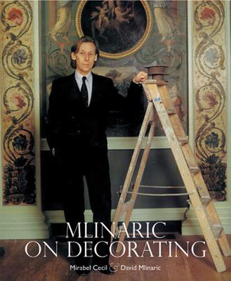 Mlinaric on Decorating - Cecil, Mirabel, and Mlinaric, David