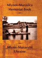 Mlynov Muravica Memorial Book