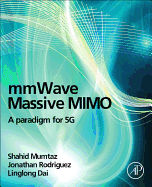 MmWave Massive MIMO: A Paradigm for 5G