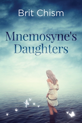 Mnemosyne's Daughters - Bird, Tracy Lee (Editor), and Chism, Brit