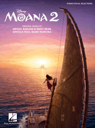 Moana 2 - Piano/Vocal Selections from the Motion Picture