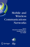 Mobile and Wireless Communications Networks: Ifip Tc6 / Wg6.8 Conference on Mobile and Wireless Communication Networks (Mwcn 2004) October 25-27, 2004 Paris, France