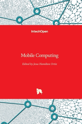 Mobile Computing - Ortiz, Jesus Hamilton (Editor)