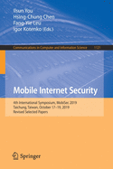 Mobile Internet Security: 4th International Symposium, Mobisec 2019, Taichung, Taiwan, October 17-19, 2019, Revised Selected Papers