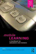 Mobile Learning: A Handbook for Educators and Trainers