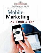 Mobile Marketing: An Hour a Day - Pasqua, Rachel