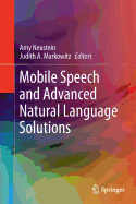 Mobile Speech and Advanced Natural Language Solutions