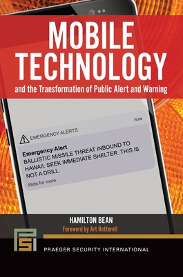 Mobile Technology and the Transformation of Public Alert and Warning - Bean, Hamilton, and Botterell, Art