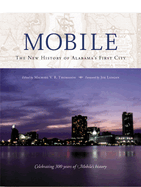 Mobile: The New History of Alabama's First City