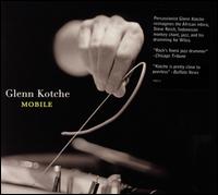 Mobile - Glenn Kotche