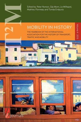 Mobility in History: Volume 4 - Shelton, Kyle (Editor-in-chief)