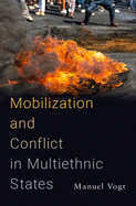 Mobilization and Conflict in Multiethnic States