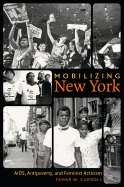 Mobilizing New York: Aids, Antipoverty, and Feminist Activism