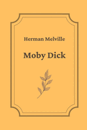 Moby Dick by Herman Melville