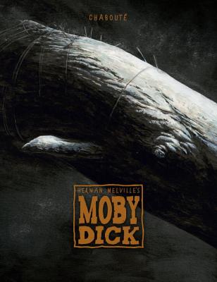 Moby Dick (Graphic Novel) - Melville, Herman