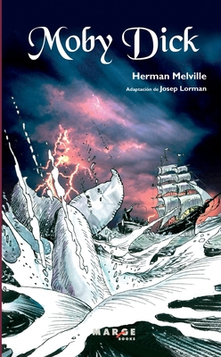 Moby Dick - Melville, Herman, and Lorman Roig, Josep