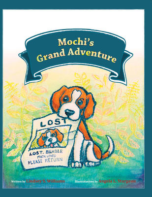 Mochi's Grand Adventure - Williams, Lindsey