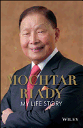 Mochtar Riady: My Life Story