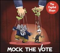Mock the Vote - The Capitol Steps